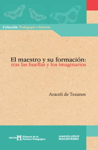 El maestro y su formación: Tras las huellas y los imaginarios