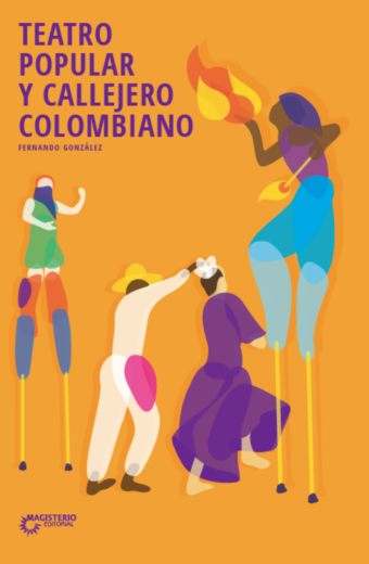 Teatro popular y callejero colombiano