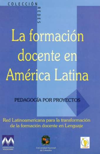 La formación docente en América Latina. Pedagogía por proyectos