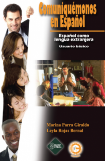 Comuniquémonos en Español. Español como lengua extranjera. Usuario básico