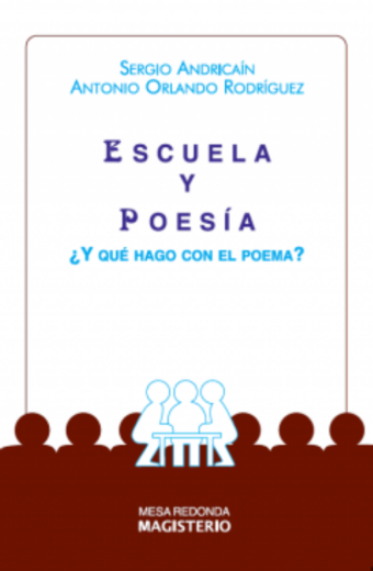 Escuela y poesía ¿Y qué hago con el poema?
