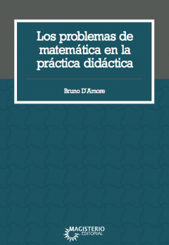 Los problemas de matemática en la práctica didáctica