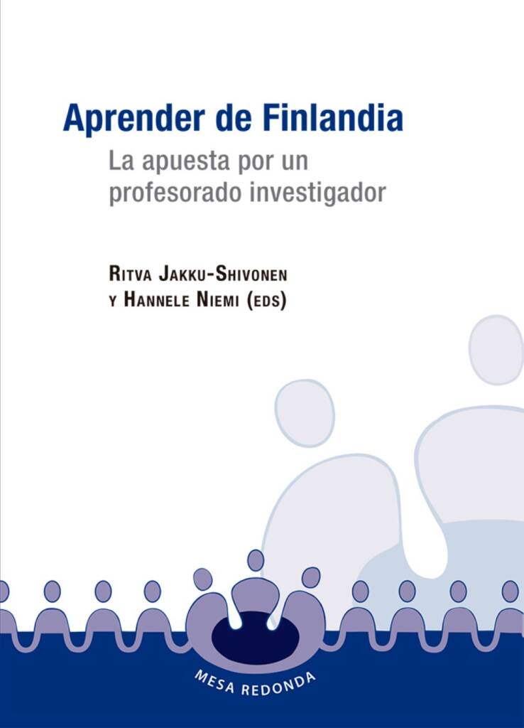 Aprender de Finlandia. La apuesta por un profesorado investigador