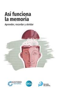 Así funciona la memoria. Aprender, recordar y olvidar - Magisterio ...