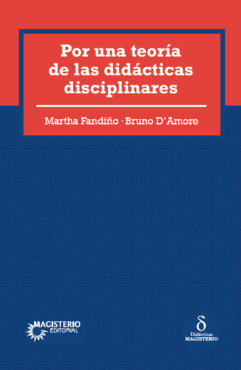 Por una teoría de las didácticas disciplinares