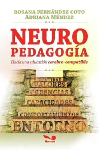Neuropedagogía. Hacia una educación cerebro-compatible