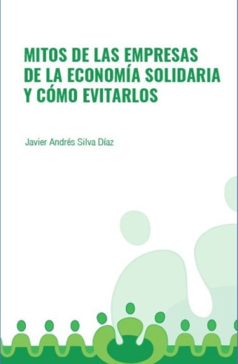 Mitos de las empresas de la economía solidaria  y cómo evitarlos