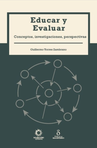 Educar y evaluar. Conceptos, investigaciones, perspectivas