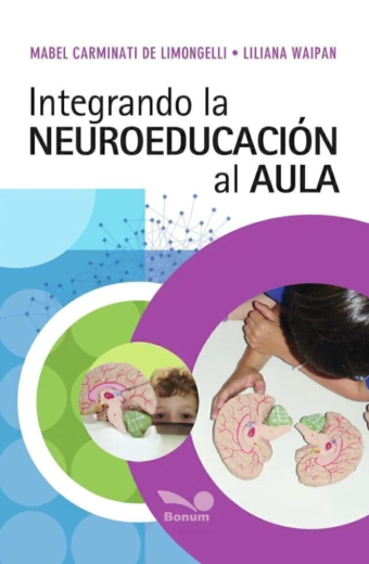 Integrando la neuroeducación al aula