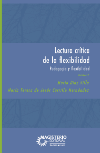 Lectura crítica de la flexibilidad. Pedagogía y flexibilidad